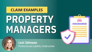 Common Property Management Insurance Claims (E&O, EPL, GL & more)
