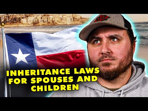 Understanding Inheritance Laws for Spouses and Children in Texas