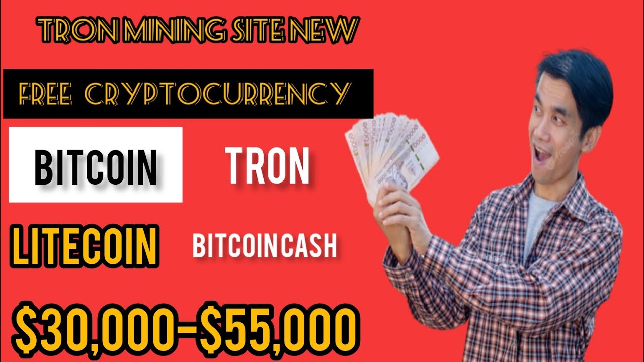 Tron (trx) mining site | new cryptocurrency mining site 2023 | $67-$90/hour