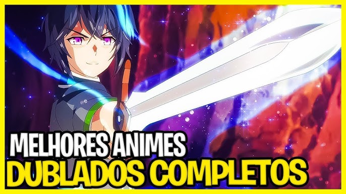 12 animes completos dublados - que você precisa assistir 