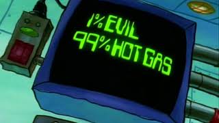 Plankton, 1% Evil 99% Hot Gas Csupo