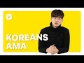 Would You Date A Foreigner? | Koreans Ask Me Anything (AMA)