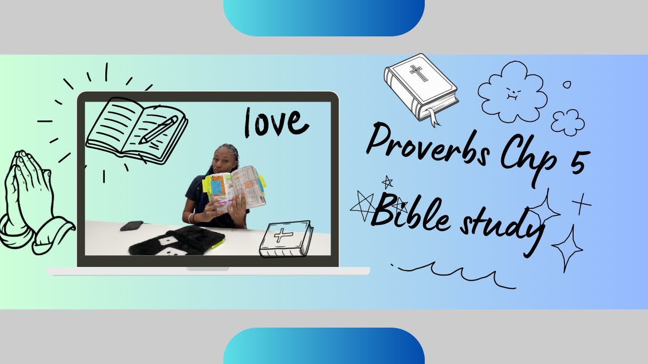 Proverbs | Chapter 5 | Bible study breakdown - YouTube