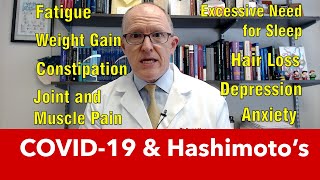 COVID 19 and Hashimoto's Thyroiditis/Hypothyroid - What's the Connection?