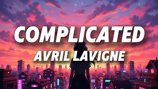 Avril Lavigne - Complicated (Lyrics)