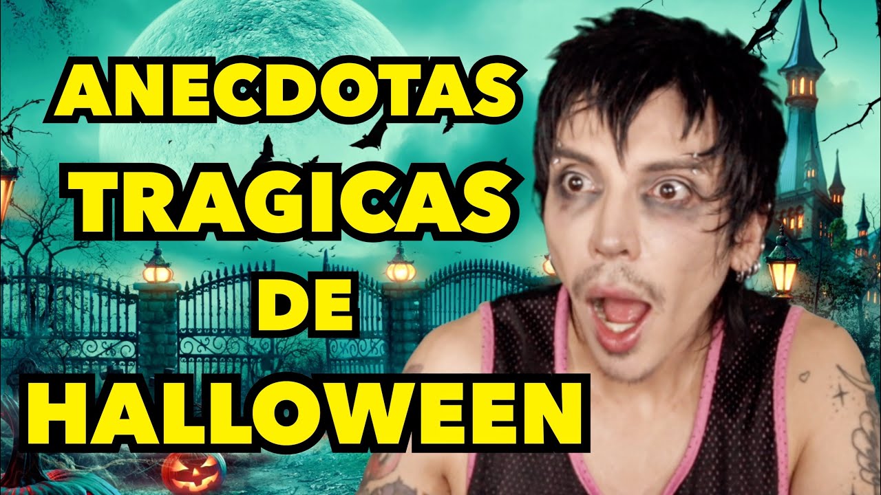 ANECDOTAS TRAGICAS DE HALLOWEEN =(