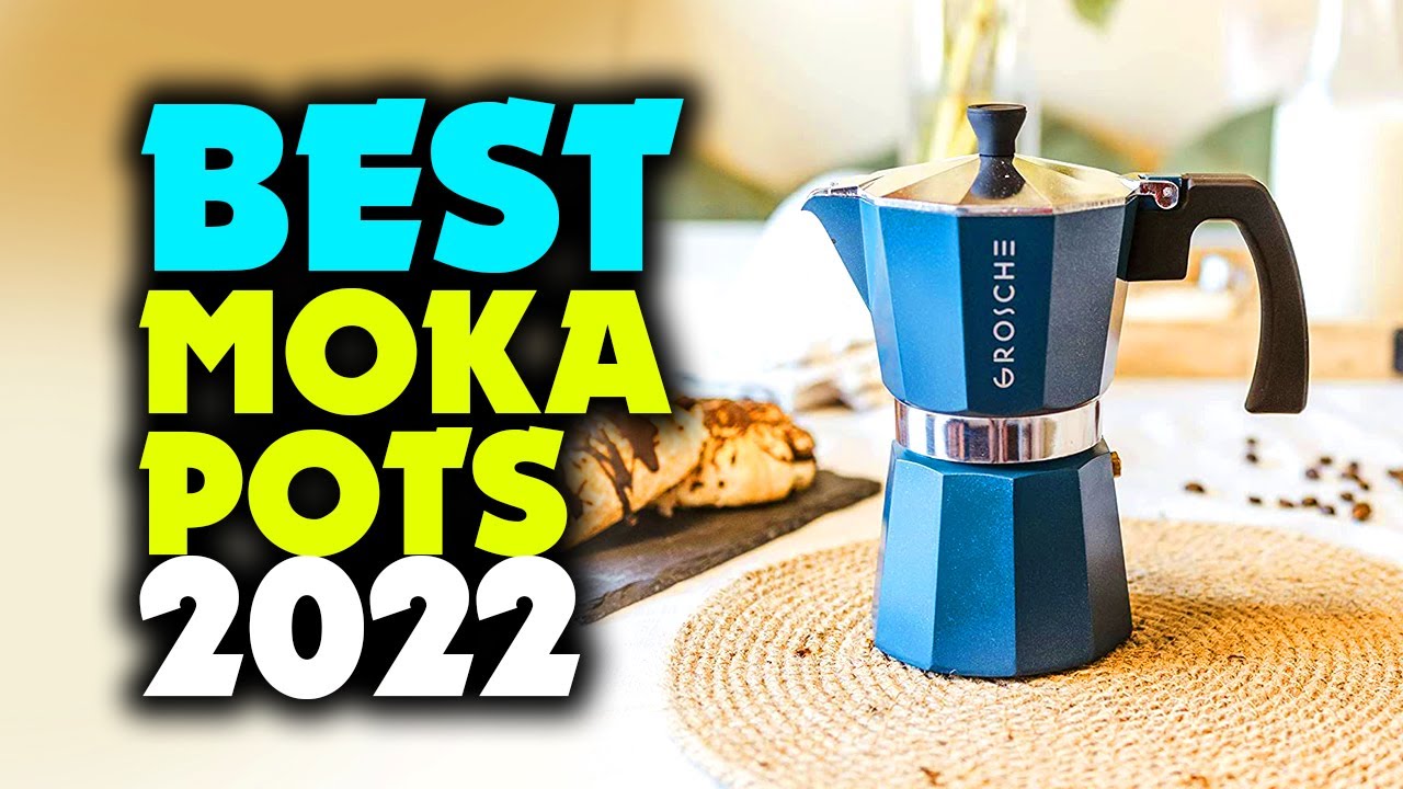 TOP 6 Best Moka Pots 2022 for Making Bold Stovetop Coffee! YouTube