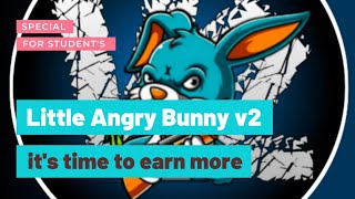 How to Earn money from Mobile without skills ll Little Angry Bunny V2 Number one token of the world screenshot 3