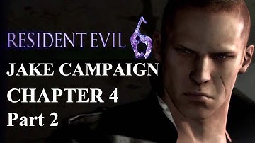 Resident Evil 6 - Jake Campaign Chapter 4 Part 2 - Raccoon City Reunion
