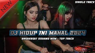 DJ HIDUP INI MAHAL BILA DIPIKIRKAN #goliaths breakbeat Remix Track