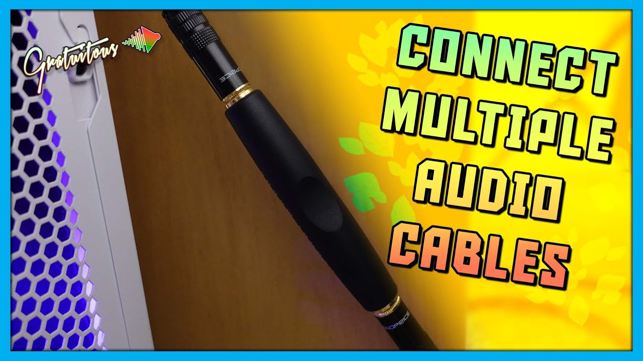 Connect Multiple Audio Cables (Audio Coupling) Join Audio Cables Together YouTube