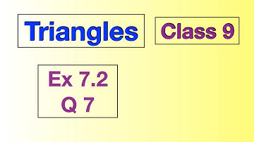 Ex 7.2 Q7 Class 9 Triangles Chapter 7 NCERT CBSE PSEB Maths Rationalised Book