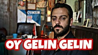 Çukur | Akşam olur Karanlığa kalırsın | Oy Gelin Gelin