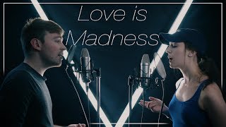 Love is Madness - 30 Seconds to Mars feat. Halsey - (Cover) | Derek Anderson, Feat. Alyssa Robi