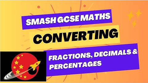 GCSE Maths | converting between decimals, fractions and percentages   introduction