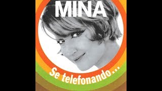 MINA - SE TELEFONANDO [REMASTERED AUDIO] Resimi