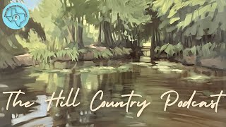The Hill Country Podcast – A Conversation with Dr. Charlie McCormick
