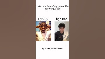 Khi Bảo uống tài lộc quá lớn quá nhiều #memes #funny #xuhuong