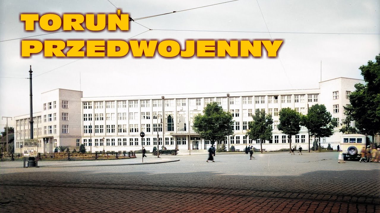 NAC 32 - TORUŃ PRZEDWOJENNY W KOLORZE 1928-1936 / THORN AUS DER VORKRIEG / PRE-WAR TORUŃ IN COLORS