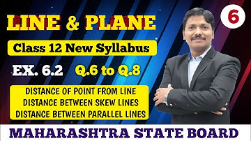 Line & Plane Ex.6.2 Part 6 Q. 6 to Q.8 | 12th Maths I New Syllabus 2020 Maharashtra| Dinesh Sir