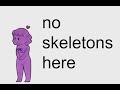 Why do skeletons only appear