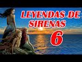 LEYENDAS DE SIRENAS 6 - HISTORIAS DE MAKITA