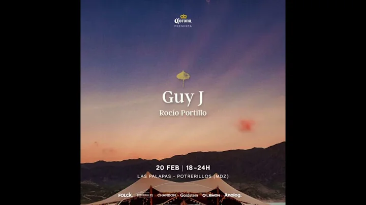Guy J - Live From Las Palapas, Mendoza, Argentina ...
