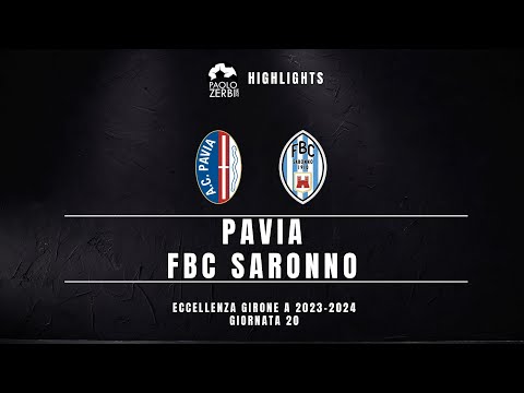 [HIGHLIGHTS] Eccellenza Gir. A 23/24 - Pavia - FBC Saronno