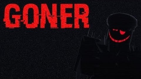 Roblox script Showcase - Goner