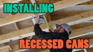 RECESSED CANS  Installing & Working With Can Lights