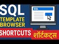 #SQL Work Smarter with SQL Template Browser Shortcuts 🚀 | Tips & Tricks #4