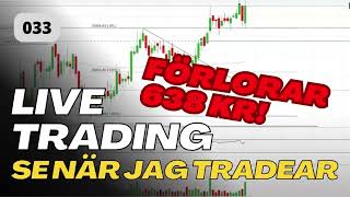 LIVE TRADING  Största förlusten på länge!