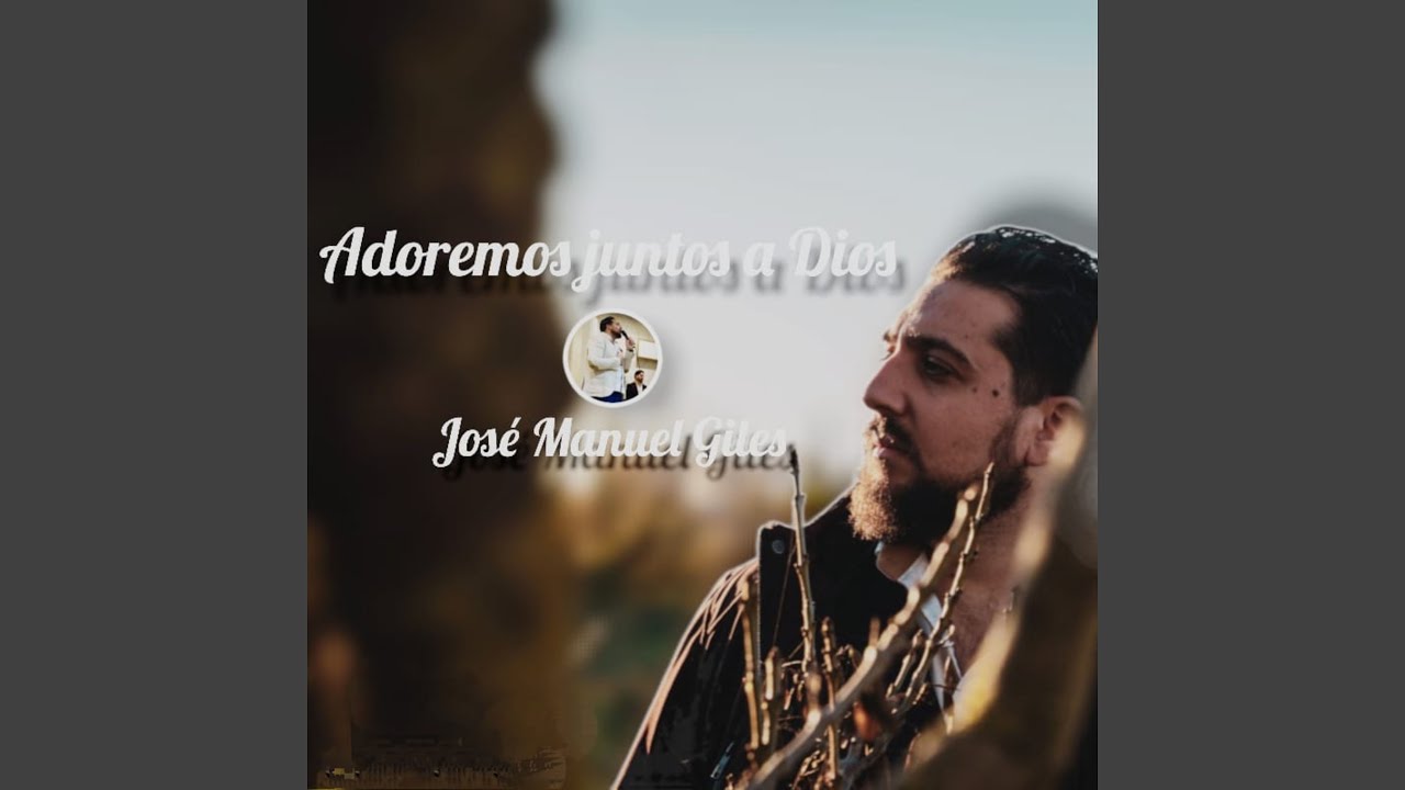 Adoremos Juntos a Dios