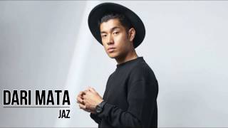 Jaz - Dari Mata Lirik