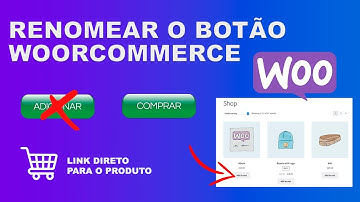 Como RENOMEAR botão woocommerce e linkar direto para o produto sem adicionar ao CARRINHO wordpress!