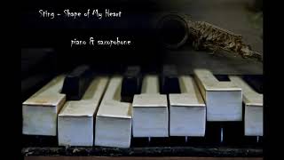 Shape of my heart by Sting - piano & saxophone