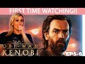 OBI-WAN KENOBI 5-6 | FIRST TIME WATCHING | REACTION