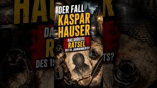 🕵️ Der Fall Kaspar Hauser – Das größte Rätsel des 19. Jahrhunderts?