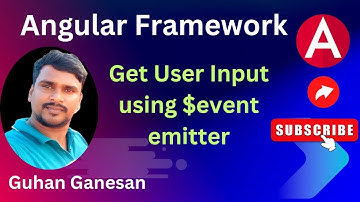 🎯 Get User Input Event Emitter | Special Angular Event | Angular Tutorial Event Binding | $event