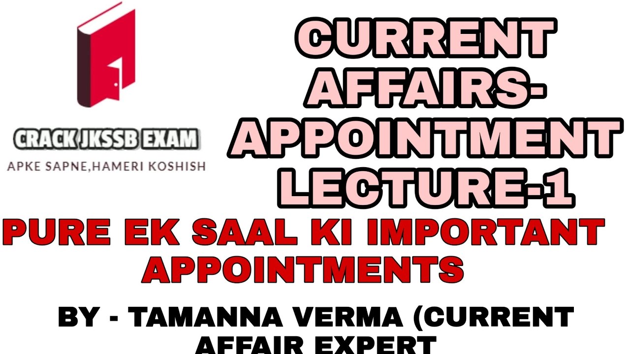 Current affairs appointments part 1 youtube