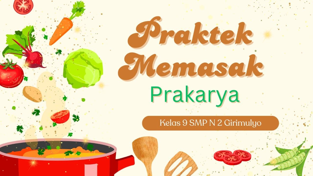 Serunya Memasak//Prakarya//SMPN 2 Girimulyo