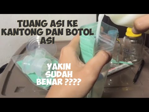 CARA MENGGUNAKAN KANTONG ASI & BOTOL ASI