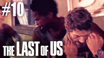 The Last Of Us Gameplay - Part 10 - Joel Gets A Hug