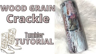 Wood Grain | Crackle | Water HACK | NO Acetone Tumbler Tutorial