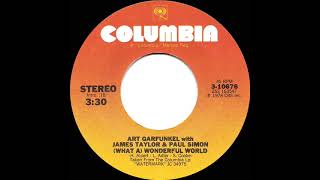 1978 HITS ARCHIVE: (What A) Wonderful World - Art Garfunkel w/James Taylor &amp; Paul Simon (stereo 45)