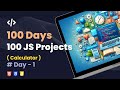 Day 1: Simple JavaScript Arithmetic Calculator | 100 Days of JavaScript Projects
