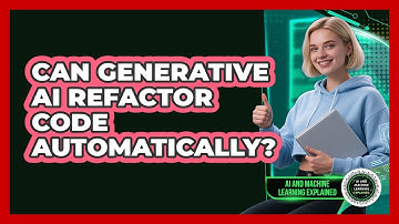 Can Generative AI Refactor Code Automatically? - AI and Machine Learning Explained
