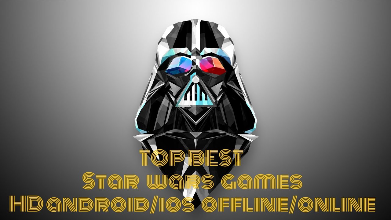 top-best-5-star-wars-games-android-ios-youtube