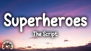 The Script - Superheroes (Lyrics)