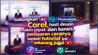 Kolaborasi | Tutorial Desain AI   Photoshop   CorelDRAW Terbaru 2026
